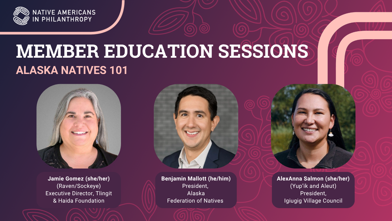 Member Education Sessions: Alaska Natives 101 thumbnail
