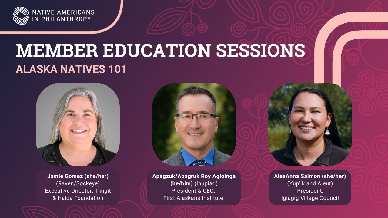 Member Education Sessions: Alaska Natives 101 thumbnail