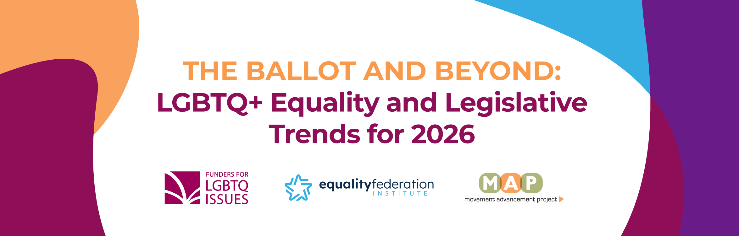 The Ballot and Beyond: 2026 LGBTQ+ Landscape Analysis (Virtual) thumbnail